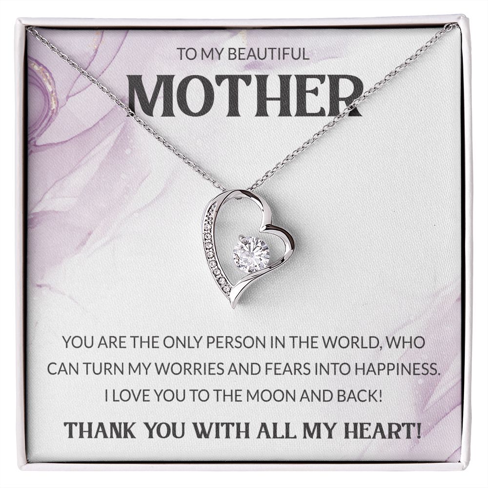 My Beautiful Mother Forever Love
