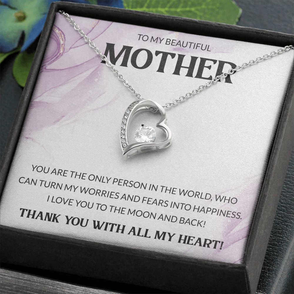 My Beautiful Mother Forever Love