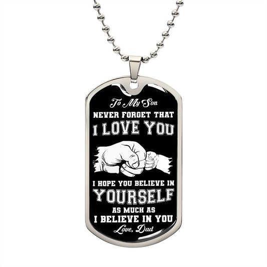 To My Son | I Love You - Dog Tag