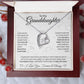 To My Granddaughter White BG